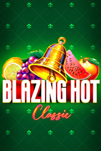 Blazing Hot Classic демо игра казино без регистрации | PokerDom