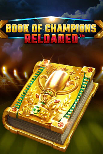 Book Of Champions Reloaded демо игра казино без регистрации | PokerDom