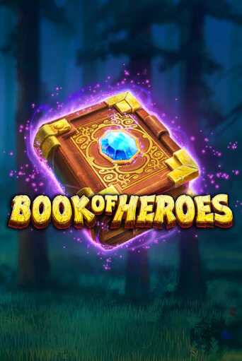 Book of Heroes демо игра казино без регистрации | PokerDom