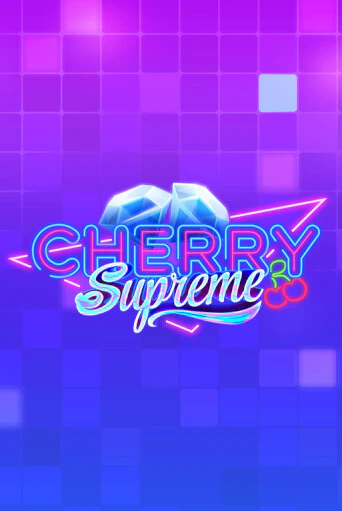 Cherry Supreme демо игра казино без регистрации | PokerDom