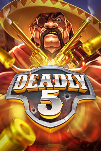 Deadly 5 демо игра казино без регистрации | PokerDom