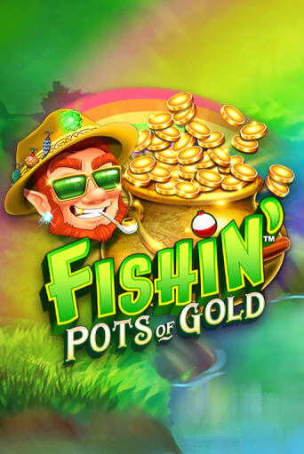 Fishin' Pots Of Gold™ демо игра казино без регистрации | PokerDom