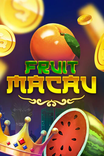 Fruit Macau демо игра казино без регистрации | PokerDom