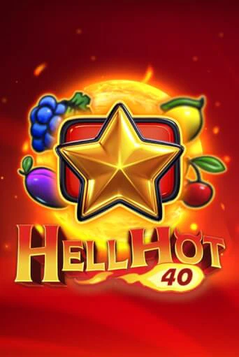 Hell Hot 40 демо игра казино без регистрации | PokerDom