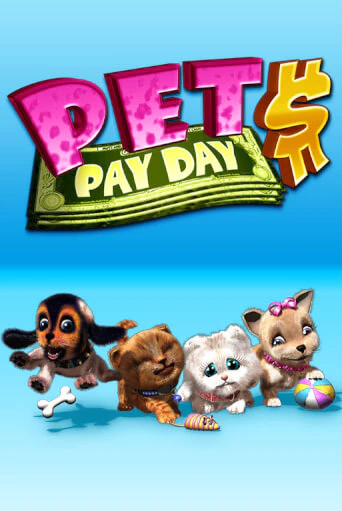 Pets Payday демо игра казино без регистрации | PokerDom
