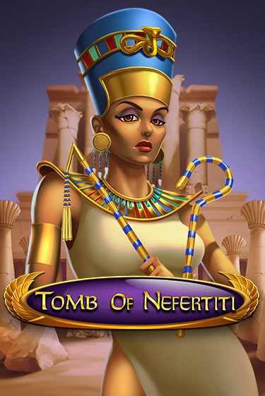 Tomb Of Nefertiti демо игра казино без регистрации | PokerDom