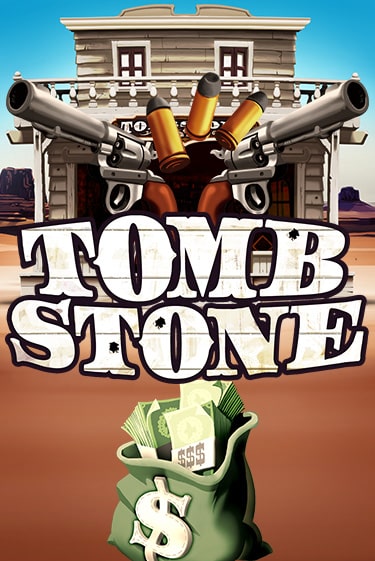 Tombstone демо игра казино без регистрации | PokerDom
